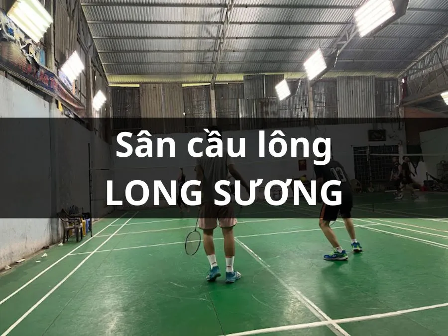 Sân cầu lông Long Sương, Châu Thành, Bến Tre