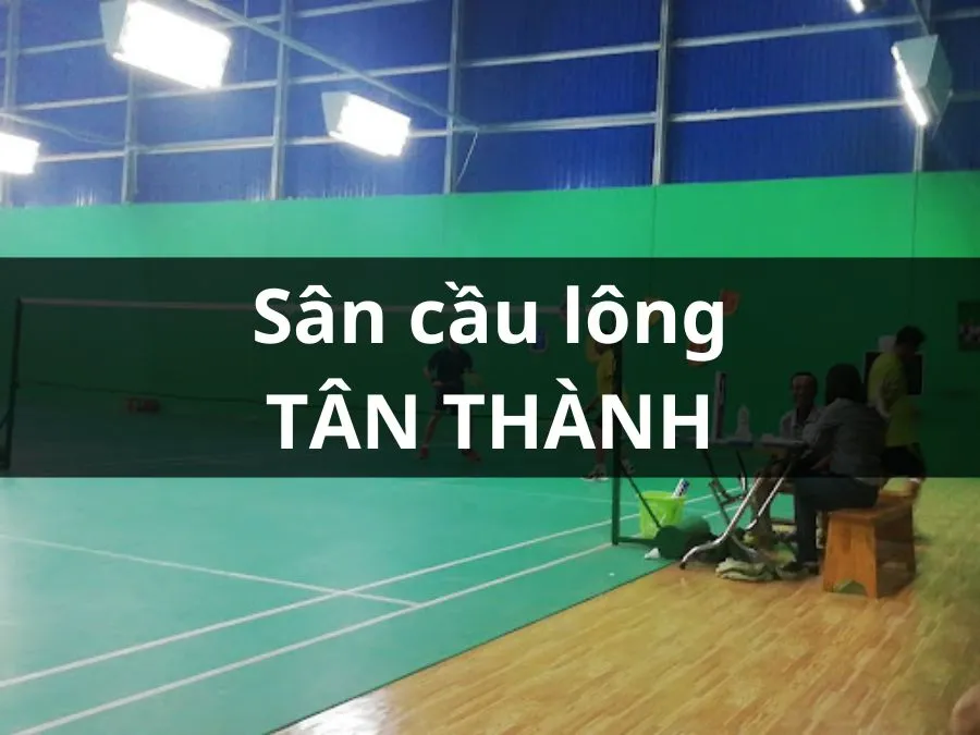 CLB cầu lông Tân Thành