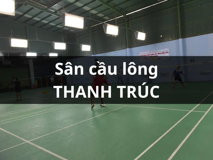 CLB cầu lông Thanh Trúc