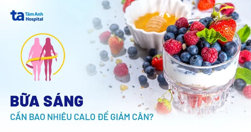 bữa sáng cần bao nhiêu calo để giảm cân