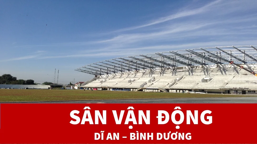 Video tham quan sân vận động Dĩ An Bình Dương